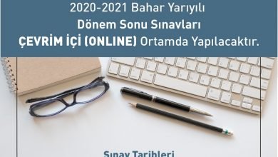 2020 - 21 Bahar Dönemi Finalleri Online Yapılacak