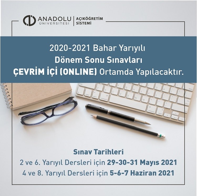 2020 - 21 Bahar Dönemi Finalleri Online Yapılacak