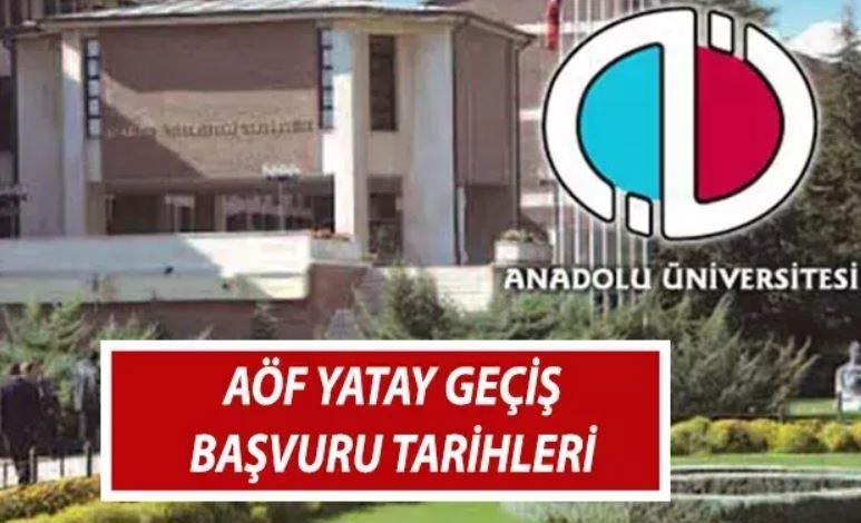 2024 AÖF Yatay Geçiş Başvuruları